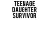 Teenage Daughter Survivor wtp